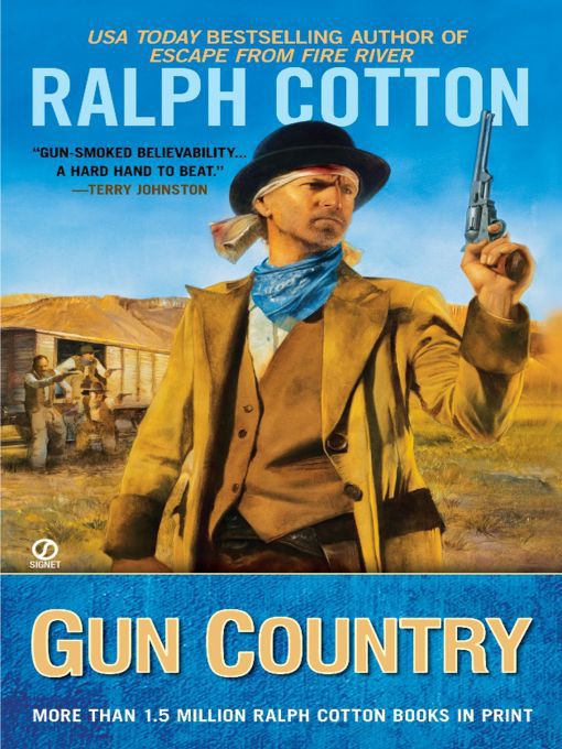 Title details for Gun Country by Ralph Cotton - Available